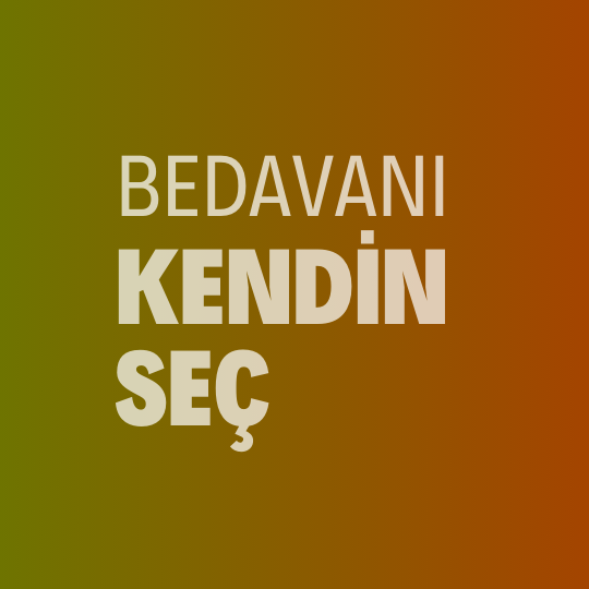 Bedavanı Kendin Seç